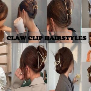 Claw Clip Hairstyles – 6 Best Ideas To Style Your Hair