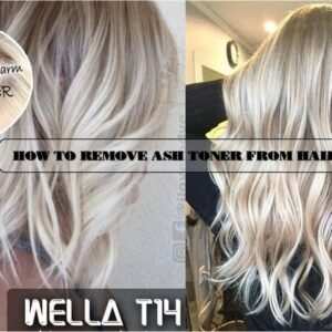 How To Remove Ash Toner From Hair – 6 Best Ways To Follow