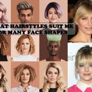 What Hairstyles Suit Me – Best Choices For 6 Different Face Shapes