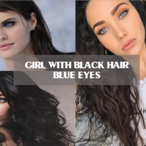 Girl with black hair blue eyes: Top 1 attractive appearance