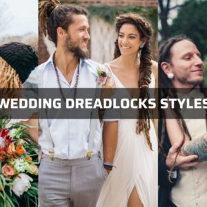 Wedding dreadlocks styles: The most wonderful 11 recommendations